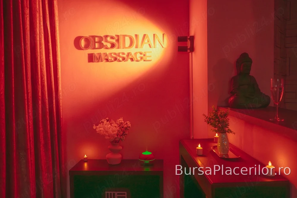 Obsidian Massage - Erotism, senzualitate și discreție totală