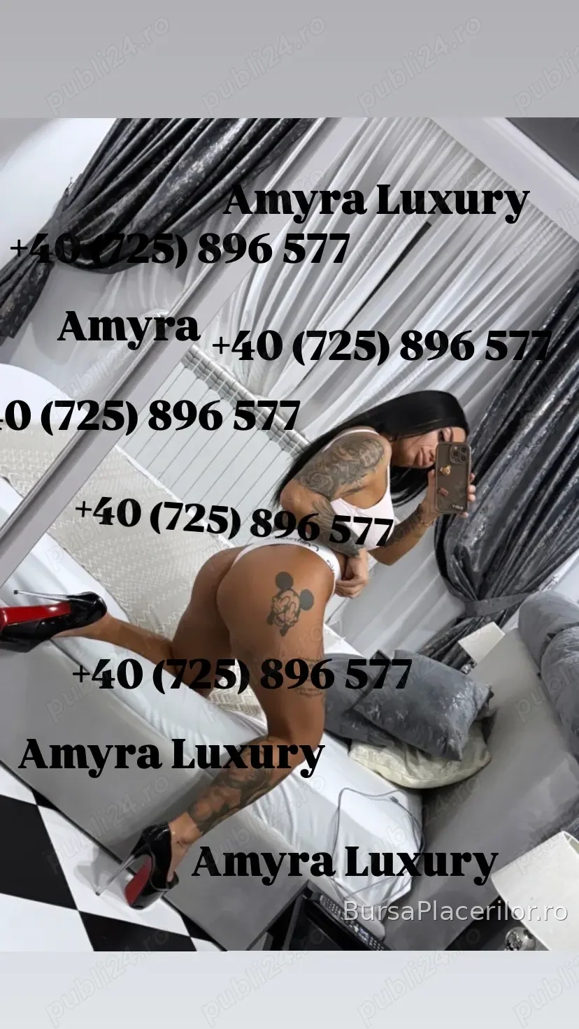 Amyra Poze Reale Luxury ! Confirm - 0725896577